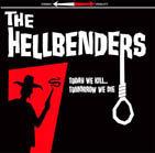 Hellbenders - Today We Kill...Tomorrow We Di