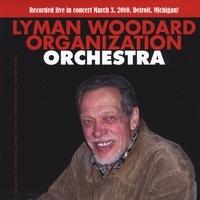 Lyman Woodard Organization - Orchestra