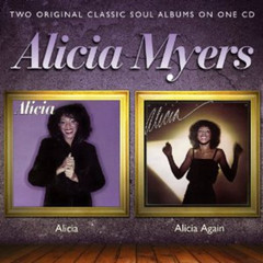 Alicia Myers - Alicia / Alicia Again